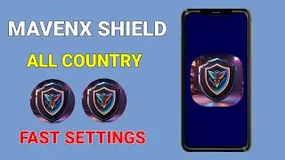 How to set up mavenx shield vpn with all country settings for enhanced browsing 