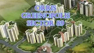 Orris Greenopolis Sector 89 Gurgaon Residential Property to Buy