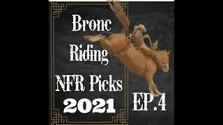 NFR 2021 Bronc Riding Pro Fantasy Rodeo Picks
