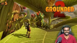 Grounded 2 Co-Op Multiplayer Gameplay - தமிழ் #5