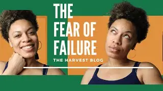 Entrepreneur Tips: The Fear of Failure