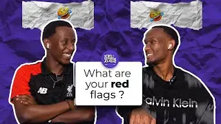 We played a game of Red flags & Green Flags | EP 8