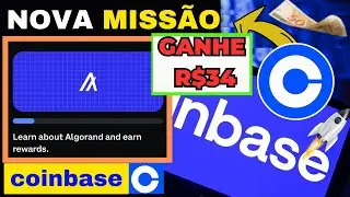 🔥URGENT! NEW COINBASE MISSION (Learn About Algorand and Earn Rewards), win R$34