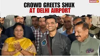 India Welcomes Hero Astronaut Shubhanshu Shukla at Delhi Airport Ahead of Space Day | NewsX