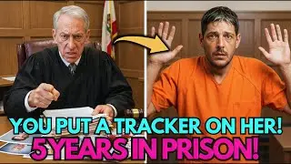 CRAZY Ex-Boyfriend Turned Stalker Planted GPS on Her Car &mdash; SENTENCED