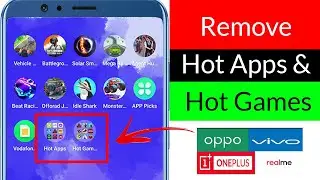 How to Remove Hot Apps & Hot Games Icon from Android Mobile?