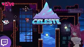 TIME FOR SOME CELESTE! Watch Me Suffer Doing the C-Sides [VTuber] [VOD] 25.01.2026