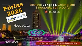 2025   Asia - Tail&acirc;ndia -  Bangkok  -  Parte 2