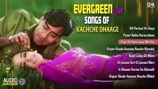 Evergreen Love Songs of Kachche Dhaage | Audio Jukebox | Hindi Sadabahar Gaane | पुराने 90's गाना