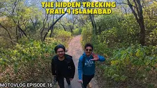 THE MOST BEAUTIFUL SCENES OF ISLAMABAD - TRAIL 4 HIKING & TRECKING - FUN AND ADVENTURE