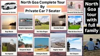 NORTH GOA TOUR WITH FULL FAMILY | NORTH GOA SIGHTSEEING BY PRIVATE CAR | GOA KAISE GHUME CAR MEIN ??