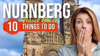 TOP 10 Things to do in Nurnberg, Germany 2023!