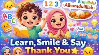 Learn, Smile & Say Thank You 🌟 | Fun Kids Learning Song | SoftDeen Studio