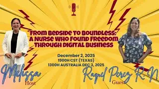 From Bedside to Boundless: A Nurse Who Found Freedom Through Digital Business