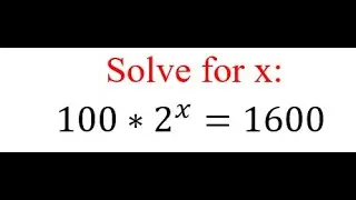 100 × 2^x = 1600, can you solve for x? #exponential #maths #exponentialequation 