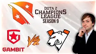 НС смотрит игру Virtus.Pro vs Gambit Esports | D2CL Season 9