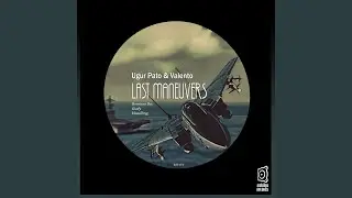 Last Maneuvers (Haadling Remix)