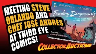 Meeting Steve Orlando & Chef Jos&eacute; Andr&eacute;s at Third Eye Comics!