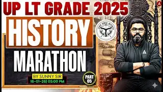 UP LT Grade History Marathon | UP LT Grade SST History PYQ | UP LT Grade Social Science By Sunny Sir