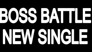 Boss Battle - Trailer 1
