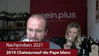 Nachproben 2021 | 2019 Chateauneuf-du-Pape blanc