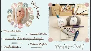 Vlog Crochet ! Boutique de laine, Mercerie, achat pelotes et Crochets ! #crochet #vlog #vlogcrochet