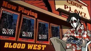 Boss time -|Blood West |- Pt 3