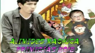 ALIMIDES MACHUCA  2012  MI CORAZON Y SUS LATIDOS