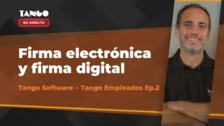 ¿Cuál es la diferencia entre la firma digital y la firma electrónica? - Tango Software
