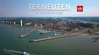 Terneuzen by Drone | 2018 [4K]