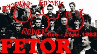 FETOR  -  live Ł&oacute;dź 29.04.1982