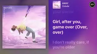 Oxlade - AWAY (Lyrics)