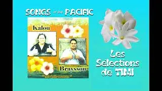 Emaru rahi e - Mauiui tau mafatu / KALOU & BRAYSSON