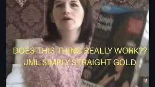 DOES THIS THING REALLY WORK?? JML SIMPLY STRAIGHT GOLD