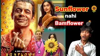 Sunflower season --2.||sunflower nahi Bamflower hai 😨||Gulsan grover,||Nikhil Kumar