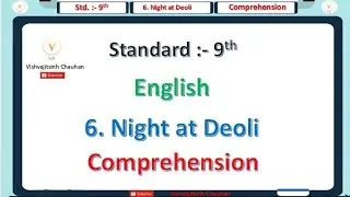 STD 9 | English | Chapter 6 | Night At Deoli | Comprehension | GSEB