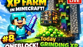 playing again in Minecraft oneblock grinding xp in xp farm part:-8 yoo