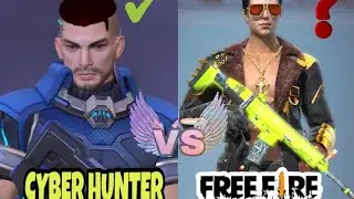 CYBER HUNTER VS FREE FIRE BASIC COMPARISON 2019 MUST WATCH BEFORE DOWNLOADING
