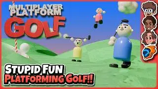 Pure Stupid Fun Platforming Golf!! | Multiplayer Platform Golf | ft. Wholesomeverse
