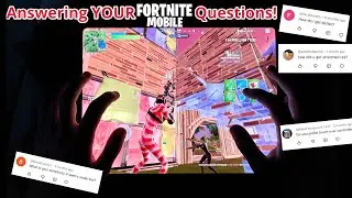 Answering YOUR Most Asked Questions (Fortnite Mobile)