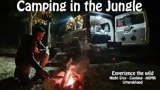 Solo camping in the Jungle || Wilderness Experience || Mahindra Scorpio Offroad, Uttarakhand || ASMR