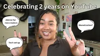 2 years on YouTube: tech set-up, monetization, advice for new creators