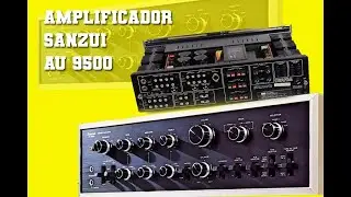 POTENTE amplificador Sanzui au 9500 toda una reliquia