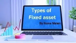 Types of Fixed Assets | Commerce | By @Romaneducator369