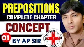 Prerositions Chapter 01 By Ap Sir | Super 35 Carrier Institute Rewa | Neet Nursing Classess 