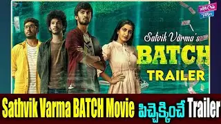 Sathvik Varma BATCH Movie Trailer | Neha Pathan | Chandini Bathija | Tollywood | YOYO Cine Talkies