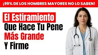 Ur&oacute;logo: Estiramiento Diario Sencillo Para Agrandar el Pene y Lograr Mayor Dureza | SALUD DEL HOMBRE
