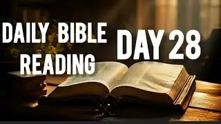Daily Bible Reading. DAY 28| Exodus ch.16,17,18 | Matthew ch.-19:16-30
