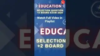 Plus Two Education Selection Question for Board Exam #plustwoeducation #chseexam #chseeducation