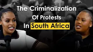 The Criminalization of Protest In South Africa